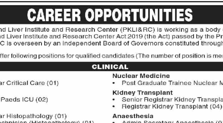 Pakistan Kidney And Liver Institute And Research Centre PKLI Lahore Jobs 2023