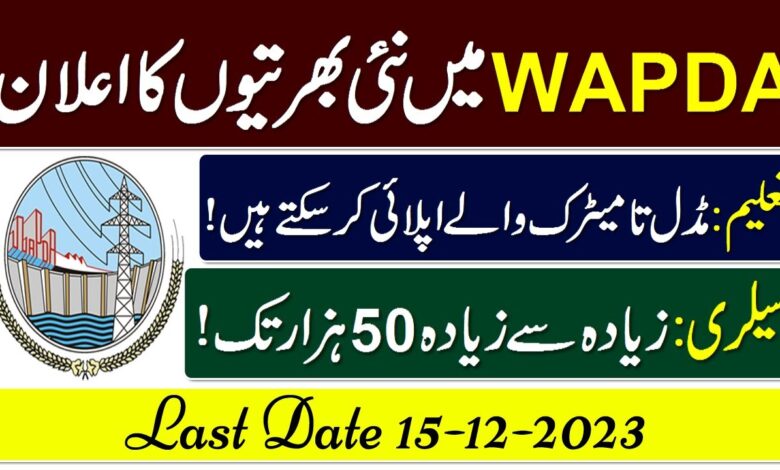 Water And Power Development Authority WAPDA Latest Job Opportunities 2023