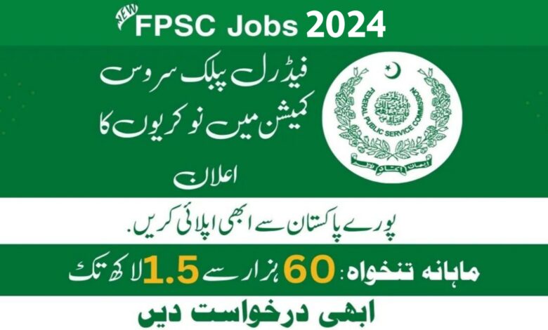 Federal Public Service Commission FPSC Jobs 2024